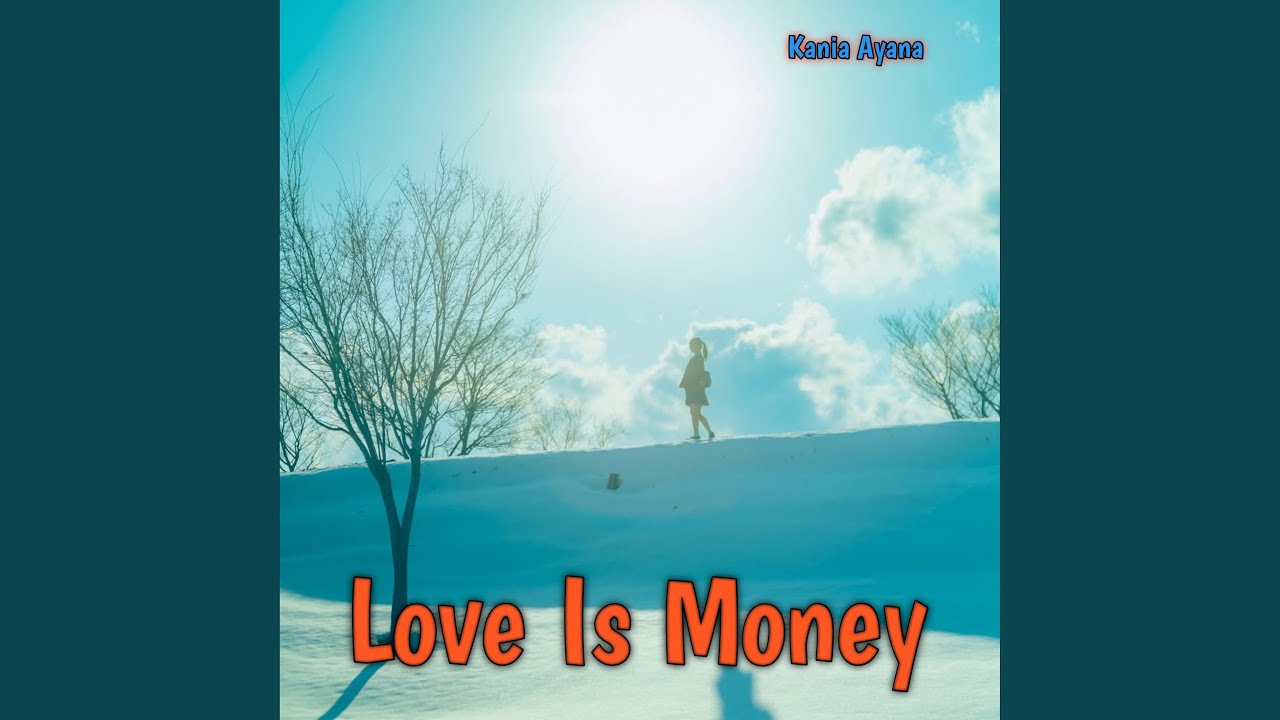Love Is Money