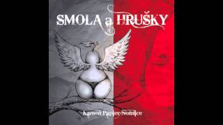 SMOLA A HRUSKY -  Farar