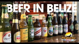 Beers In Belize... There Are More Than You Think