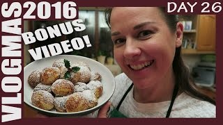 DANISH PANCAKE BALLS * BONUS DAY 26 VLOGMAS 2016