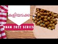 കളിയടക്ക - Onam Series 2022