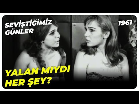 Seviştiğimiz Günler - Nilüfer Suat'ın Gerçek Yüzünü Gördü | Fatma Girik Sadri Alışık Yeşilçam Filmi