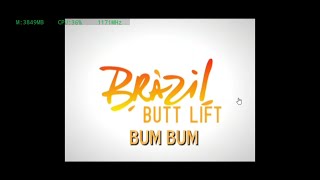 Brazil Butt Lift : 01 : Bum Bum