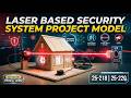 Laser Based Security System Project Model | Engineering Project