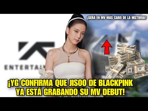 ¡YG CONFIRMA QUE JISOO DE BLACKPINK YA ESTÁ GRABANDO SU MV DEBUT!📈🔥EL MV ESTARA CARÍSIMO(YOUNG MI)