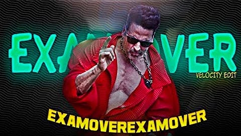 EXAM OVER - VELOCITY EDIT | Exam Complete Status | Exam Status |