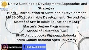 Unit-2 Sustainable Development: Approaches and Strategies Block-1 MAEE 001 MAAE SOE #ignou #exams