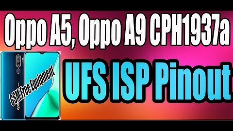 Oppo A5, Oppo A9 CPH1937 UFS ISP Pinout Jumper Ways Format FRP Boot Repairing By GSM Free Equipment
