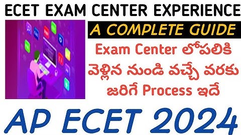 Ap ecet exam Process at exam center| Complete guide from beginning of exam to end of exam|