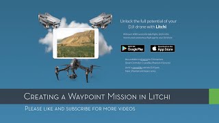 HOW TO – Create a WayPoint flight using Litchi for the DJI Mavic Mini, Mavic Air 2, Mavic Pro & 2