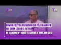 ASEGURAN QUE FÉLIX BAUTISTA FUE QUIEN LOGRÓ EL RETIRO DE MARGARITA Y ABRIÓ EL CAMINO A DANILO 2012