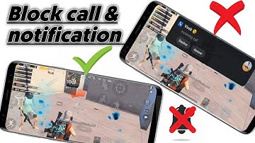 How To Block Notification & Incoming Calls While Playing Games | No Calls, No Notification in games