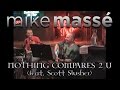 Nothing Compares 2 U (acoustic Sinéad O'Connor cover) - Mike Massé and Scott Slusher
