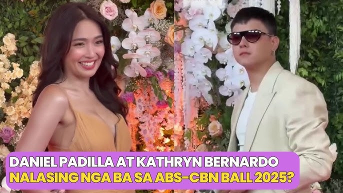 Daniel Padilla at Kathryn Bernardo NALASING NGA BA sa ABS-CBN BALL 2025  After Party? Must see