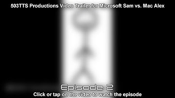 Trailer for Microsoft Sam vs. Mac Alex: Episode 2