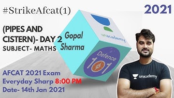 AFCAT STRIKE - 2021(PIPES AND CISTERN)- DAY 2 | Mathematics | Target AFCAT 2021 | Gopal Sharma