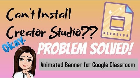 How to Make an Animated Bitmoji Banner for Google Classroom without using the Creator Studio