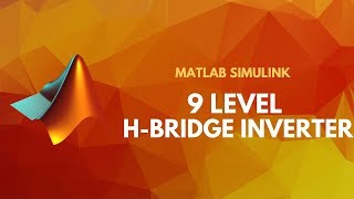 Nine Level Cascaded H Bridge Multi-Level Inverter Simulink | Matlab Simulink