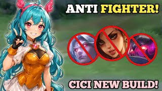 CICI NEW ANTI FIGHTER BUILD! (100% broken!💀) CICI BEST BUILD 2026 -MLBB
