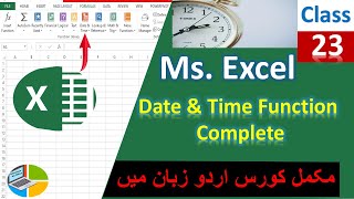 Ms excel Date and Time Functions | For Beginners | Urdu/hindi | Class 23 | Education Ms Office