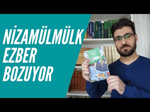 NİZAMÜLMÜLK  EZBER BOZUYOR - SİYASETNAME