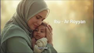 Ar Royyan - Ibu 💖2025 ( Cover )