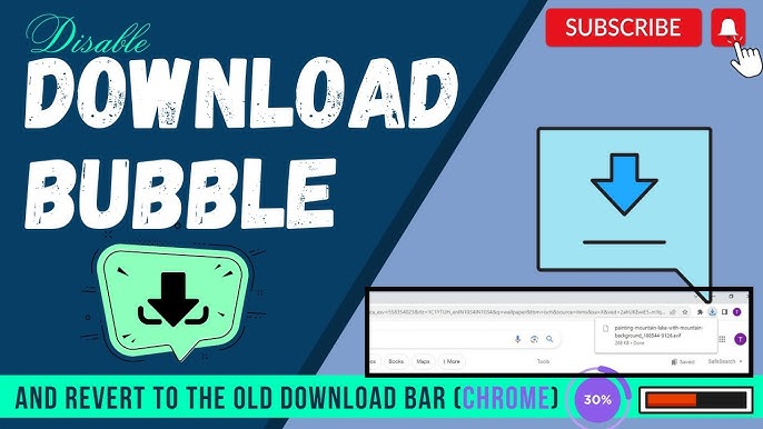 Chrome Download Bubble Removal Guide 2024