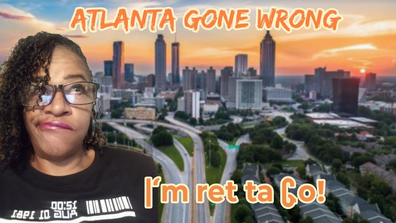 Another Reason I regret Moving to Atlanta YouTube