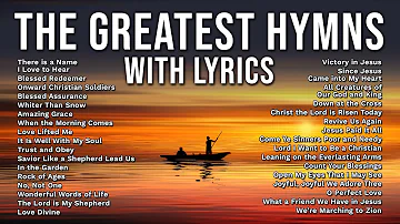 Hymns with Lyrics - The Greatest Hymns of All Time with On-Screen Lyrics! Praise and Worship Songs