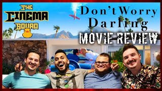 Dont Worry Darling (2022) - The Cinema Squad Reviews - SPOILER MOVIE REVIEW