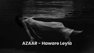 Hozan Hamid - Haware Leyla (AZAAR Remix) #2024remix Resimi