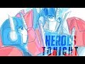 Orion Pax/Optimus Prime Tribute - Heroes Tonight