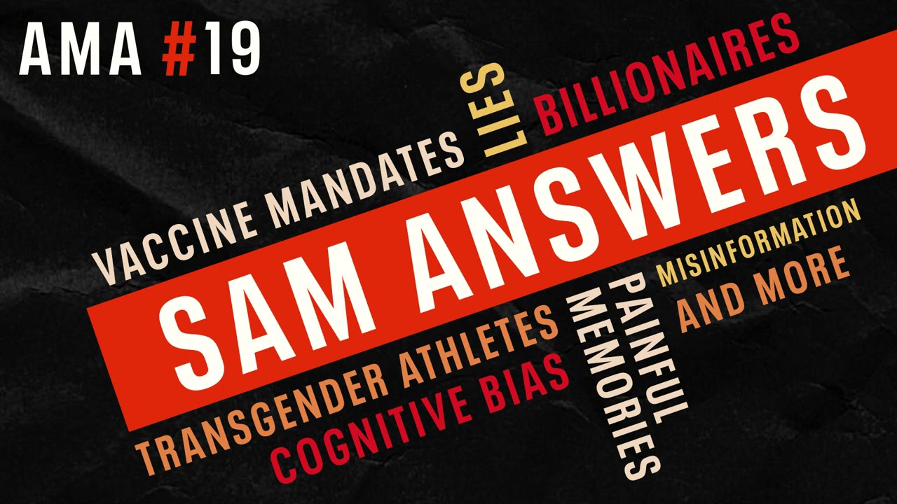 Vaccine Mandates, transgender athletes, billionaires… (AMA 19)