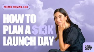 How to Plan a $13k Launch Day with Ghia Founder Melanie Masarin