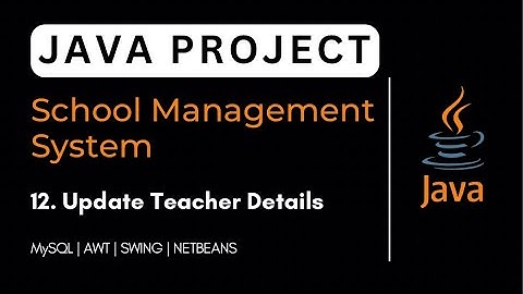 12. School Management System java project | Update Teacher Details Page