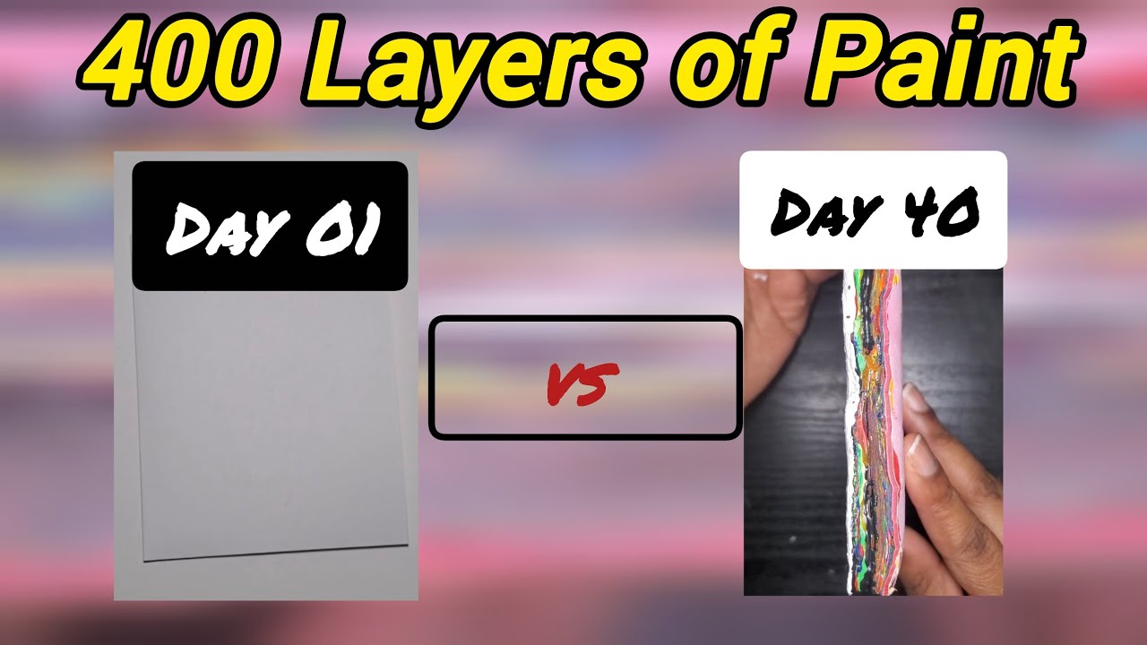 100 More Layers of Paint | Day 31-40 of Adding Layers Until It's As Tall As Me (5ft)