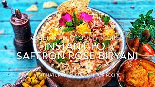 Saffron Rose Biryani - Instant Pot Or Stovetop