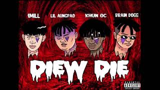 Diew Die (เดียวดาย) - LIL Aungpao X Khun OC X Brain Dogg x 1mill  (audio)