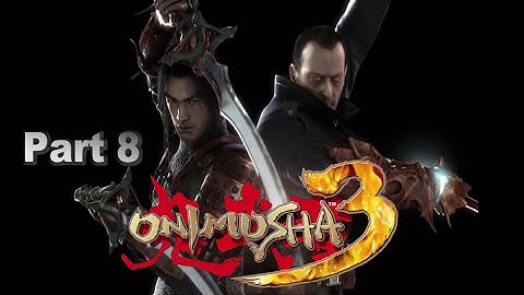Onimusha 3 Part 8 | PC Gameplay Walkthrough | No Commentary | Ultimate Game Mode | Hard Difficulty