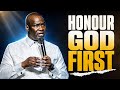 Honor God First — Watch How He Changes Your Life Completely | Apostle Joshua Selman