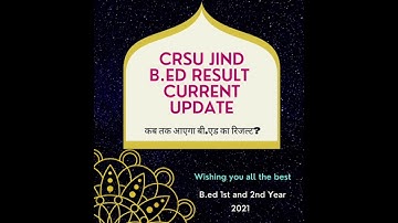CRSU B.ed Result Current Update 2021