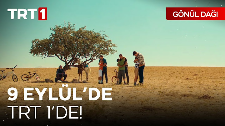 Gönül Dağı 4. Sezonuyla 9 Eylül'de TRT 1'de! | "Bir destandır Gönül Dağı..."