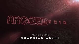 MakeFlame - Guardian Angel (Video Preview)