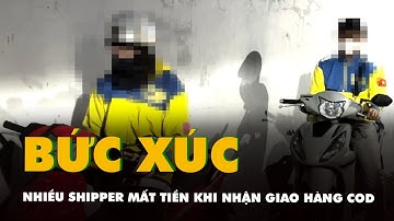 Nhiều shipper bức xúc vì mất tiền khi nhận giao hàng COD ở Phú Thạnh, TP.HCM
