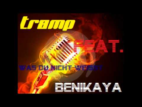 TramP featuring Benikaya Bis zum Schluss