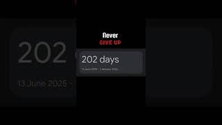 ⏰202 days 13 June 2025 - 1 Jan 2026  Never give up #fyp #shorts #viralreels #countdown #consistency