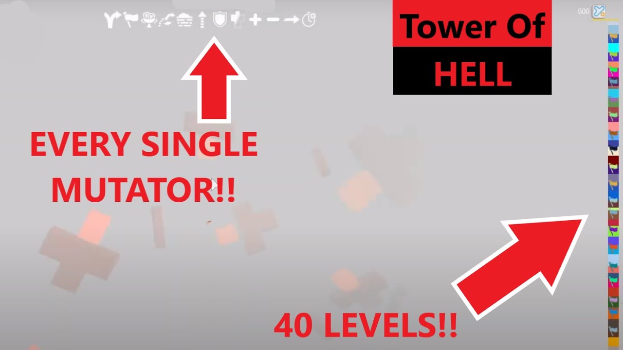 Beating The 40 LEVEL Tower Of Hell With EVERY SINGLE MUTATOR!!