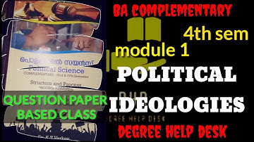 #degreehelpdesk#calicutuniversity#distenceeducation Political Science 4th sem 1st module ideologies