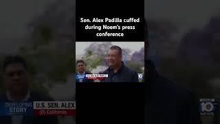 Sen. Alex Padilla cuffed during Noem’s press conference #california #immigration