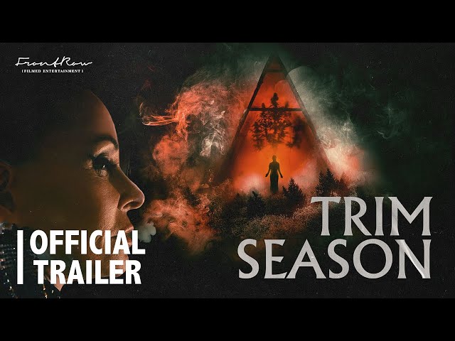 Trim Season Trailer | On Digital and OnDemand 11 June class=